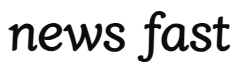 news fast